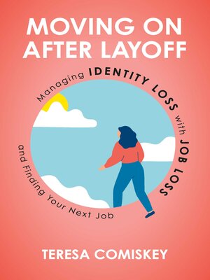 cover image of Moving On After Layoff